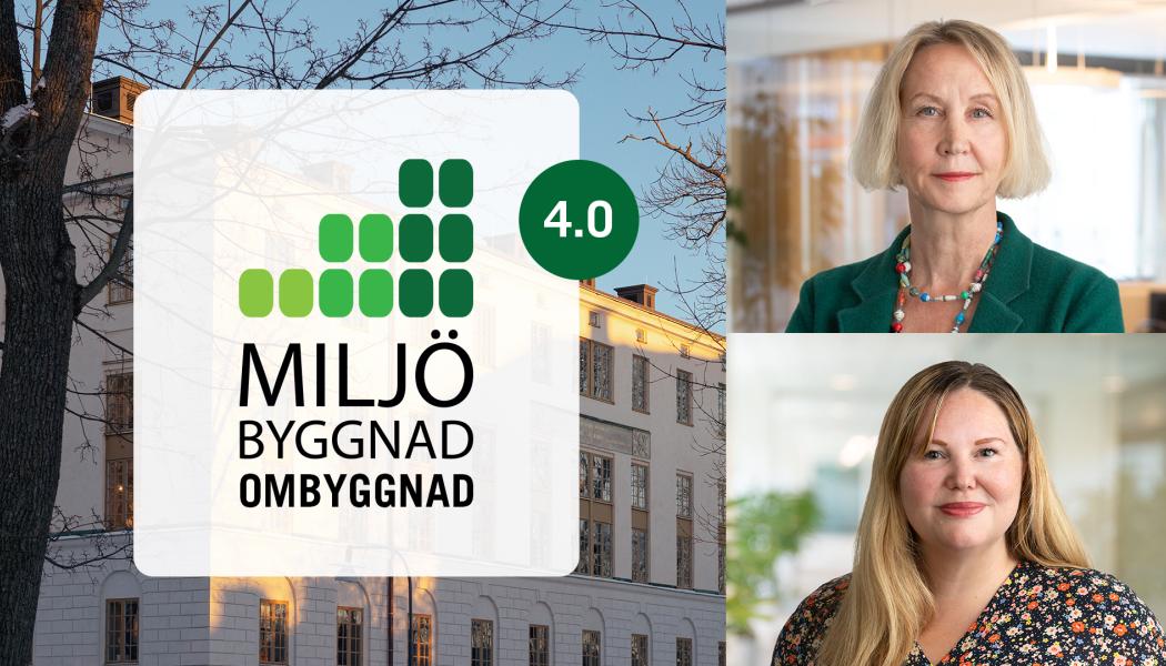 Lotta Werner Flyborg och Carolina Larsson SGBC. Pressbild: Sweden Green Building Council