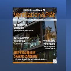 Ventilation & Plåt, Aktuella Byggen nummer 4 2025